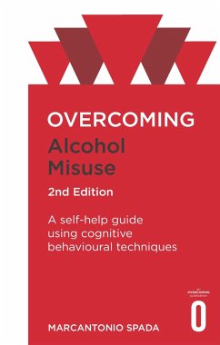 Overcoming Alcohol Misuse, 2nd Edition - Spada, Marcantonio