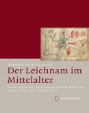 Der Leichnam im Mittelalter