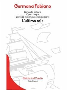 L'ultimo raìs (eBook, ePUB) - Fabiano, Germana