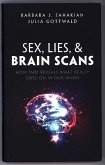 Sex, Lies, and Brain Scans