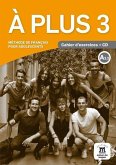 A plus 3 - Cahier d'exercices + audio download (A2.2)