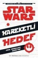 Disney Star Wars Hareketli Hedef - Fry, Jason; Castellucci, Cecil