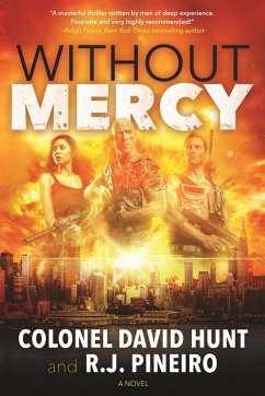 Without Mercy (eBook, ePUB) - Hunt, Col. David; Pineiro, R. J.