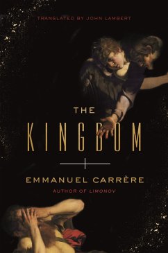 The Kingdom (eBook, ePUB) - Carrère, Emmanuel