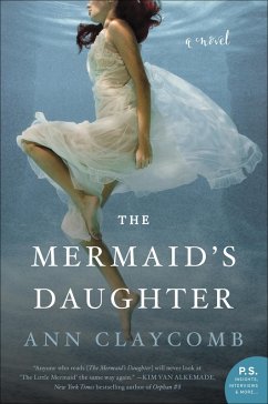The Mermaid's Daughter (eBook, ePUB) - Claycomb, Ann