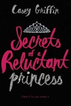 Cover Secrets of a Reluctant Princess (eBook, ePUB)