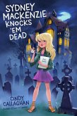 Sydney Mackenzie Knocks 'Em Dead (eBook, ePUB)