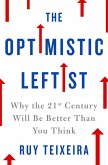 The Optimistic Leftist (eBook, ePUB)