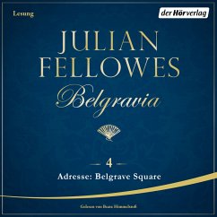 Adresse: Belgrave Square / Belgravia Bd.4 (MP3-Download) - Fellowes, Julian