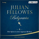 Ein Spion in den eigenen Reihen / Belgravia Bd.6 (MP3-Download)