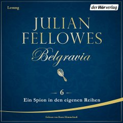 Ein Spion in den eigenen Reihen / Belgravia Bd.6 (MP3-Download) - Fellowes, Julian