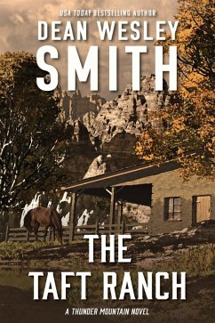 The Taft Ranch (Thunder Mountain, #10) (eBook, ePUB) - Smith, Dean Wesley
