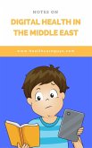 Notes on Digital Health in the Middle East (eBook, ePUB)