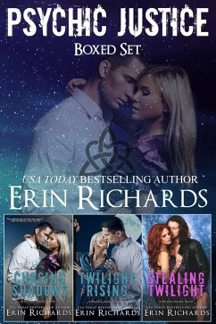 Psychic Justice Boxed Set (Chasing Shadows, Twilight Rising, Stealing Twilight) (eBook, ePUB) - Richards, Erin