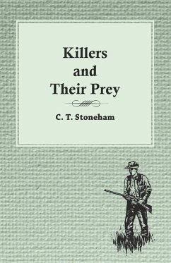 Killers and Their Prey - Stoneham, C. T.