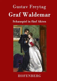 Graf Waldemar - Freytag, Gustav