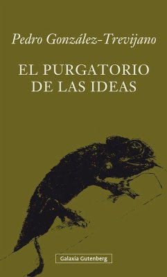 El purgatorio de las ideas - González Trevijano, Pedro José