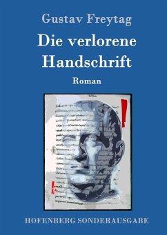 Die verlorene Handschrift - Freytag, Gustav