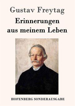 Erinnerungen aus meinem Leben - Freytag, Gustav