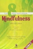 Los 8 pasos esenciales de mindfulness : atención plena : introducción, práctica, meditación contemplativa