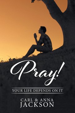 PRAY! - Jackson, Carl and Anna