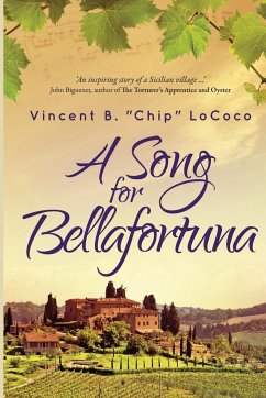 A Song for Bellafortuna - LoCoco, Vincent B. "Chip"