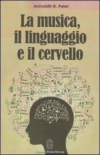 Cover La musica, il linguaggio e il cervello