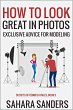 How To Look Great In Photos (Secrets Of... - Bild 1