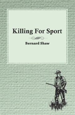 Killing For Sport - Essays by Various Writers - Various