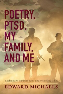 Poetry, PTSD, My Family, and Me - Michaels, Edward