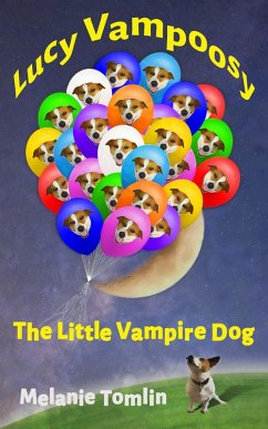 Cover Lucy Vampoosy: The Little Vampire Dog (eBook, ePUB)