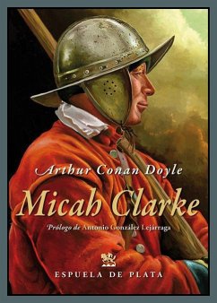 Micah Clarke - Doyle, Arthur Conan