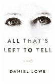 All That's Left to Tell (eBook, ePUB)