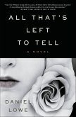 All That's Left to Tell (eBook, ePUB)
