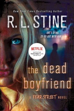 The Dead Boyfriend (eBook, ePUB) - Stine, R. L.