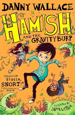 Hamish and the GravityBurp (eBook, ePUB) - Wallace, Danny