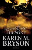 Sometimes Brooke (The Always Sometimes Never Series, #2) (eBook, ePUB)