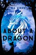 About a Dragon (eBook, ePUB) - Bild 1