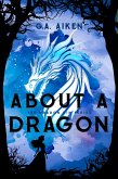 About A Dragon (eBook, ePUB)