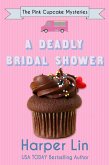 A Deadly Bridal Shower (A Pink Cupcake Mystery, #2) (eBook, ePUB)