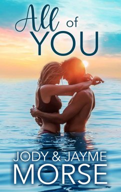 All of You (Summer Haven, #1) (eBook, ePUB) - Morse, Jody; Morse, Jayme