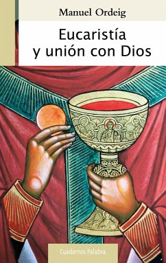 Eucaristía y unión con Dios - Ordeig Corsini, Manuel