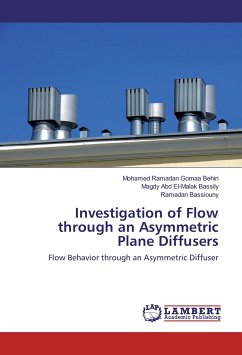 Investigation of Flow through an Asymmetric Plane Diffusers - Gomaa Behiri, Mohamed Ramadan;El-Malak Bassily, Magdy Abd;Bassiouny, Ramadan