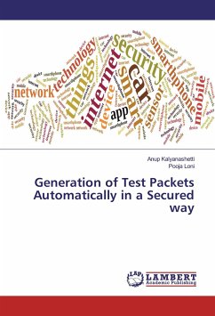 Generation of Test Packets Automatically in a Secured way
