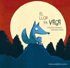 El llop fa vaga - Pernaudet, Christophe