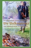 Wir Wolkensteiner Wir Wolkensteiner