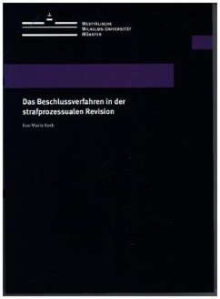 Das Beschlussverfahren in der strafprozessualen Revision - Keck, Eva-Maria