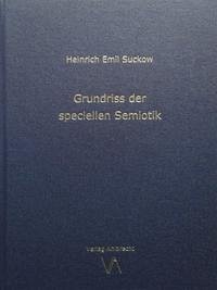 Grundriss der speciellen Semiotik - Suckow, Heinrich Emil
