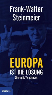 Europa ist die Lösung (eBook, ePUB) - Steinmeier, Frank-Walter