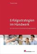 Erfolgsstrategien im Handwerk (eBook,... - Bild 1